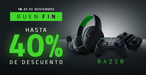 CON RAZER VIVE EL GAMING A TU MANERA ESTE BUEN FIN CON HASTA 40% DE DESCUENTO